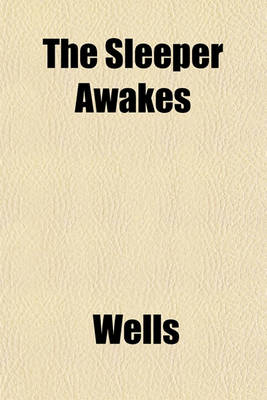 Book cover for The Sleeper Awakes