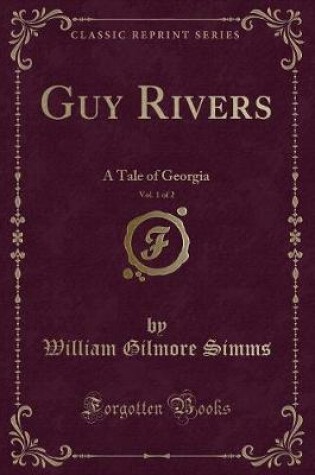 Cover of Guy Rivers, Vol. 1 of 2