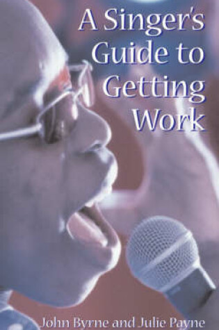 Cover of A Singer's Guide to Getting Work
