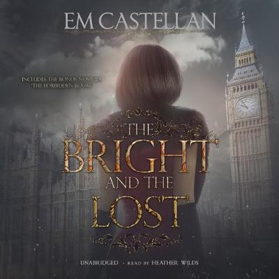 Book cover for The Bright and the Lost