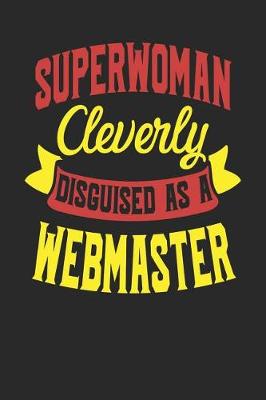 Book cover for Superwoman Cleverly Disguised As A Webmaster