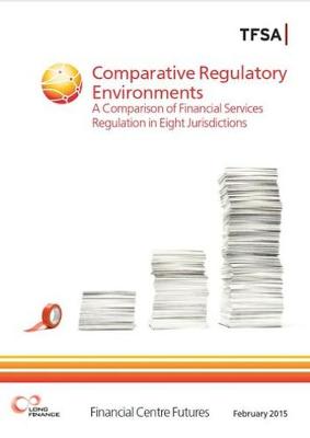 Book cover for Comparative Regulatory Environments - A Comparison Of Financial Services Regulation In Eight Jurisdictions