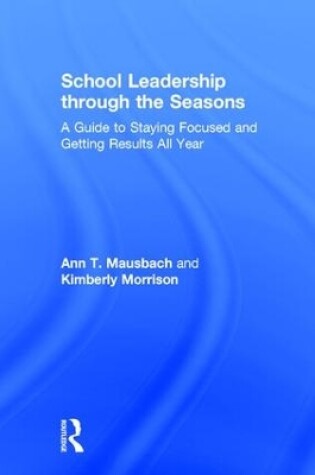 Cover of School Leadership through the Seasons