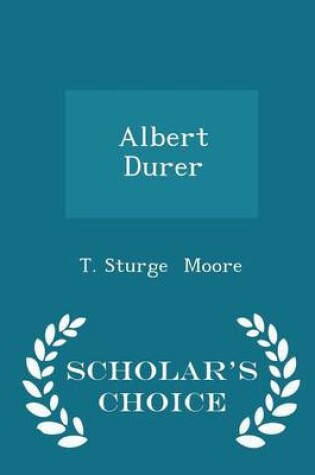 Cover of Albert Durer - Scholar's Choice Edition