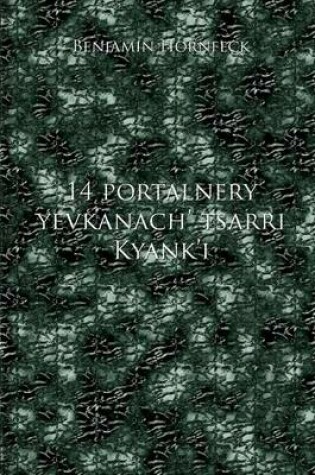 Cover of 14 Portalnery Yevkanach' Tsarri Kyank'i