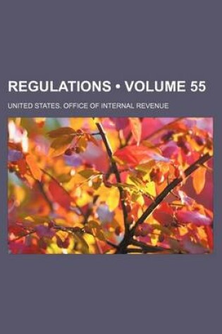 Cover of Regulations (Volume 55)