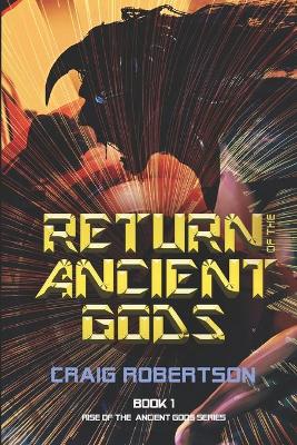 Book cover for Return of the Ancient Gods