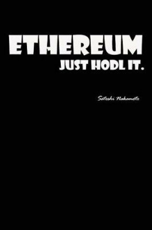 Cover of Ethereum Just Hodl It