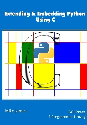 Book cover for Extending & Embedding Python Using C