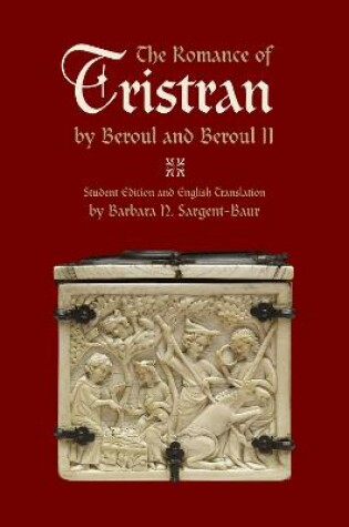 Cover of The Romance of Tristran by Beroul and Beroul II