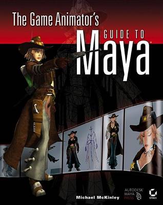 Book cover for The Game Animator's Guide to Maya