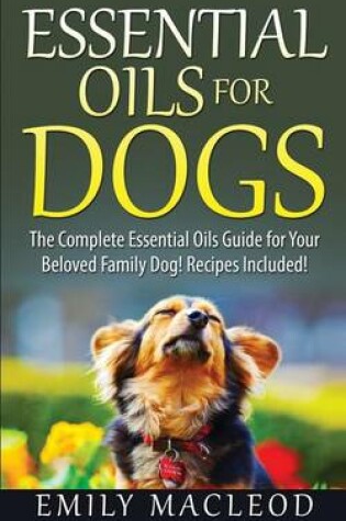 Cover of Essential Oils for Dogs