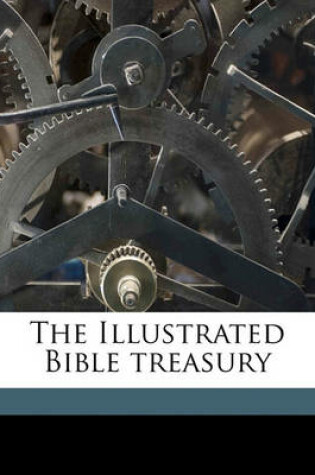 Cover of The Illustrated Bible Treasury