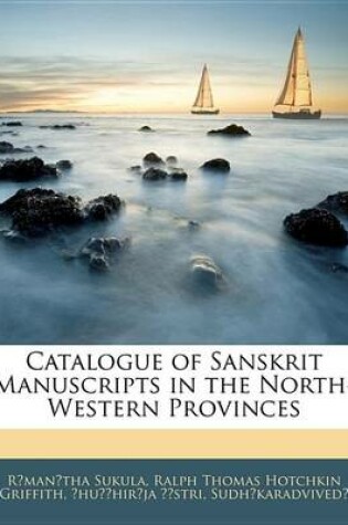 Cover of Catalogue of Sanskrit Manuscripts in the North-Western Provinces