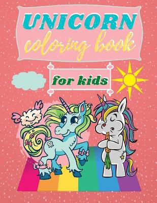 Book cover for Unicorn Coloring Book for Kids