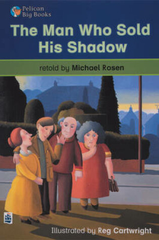 Cover of Man Who Sold His Shadow, The Key Stage 2