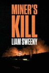 Book cover for Miner's Kill
