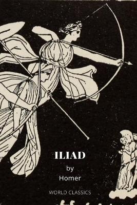 Book cover for Iliad by Homer