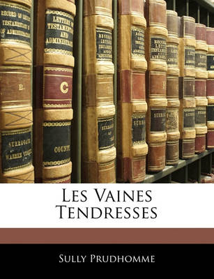 Book cover for Les Vaines Tendresses