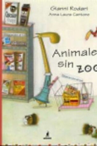 Cover of Animales sin zoo