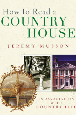 Cover of How To Read A Country House