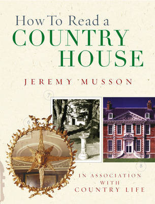 Book cover for How To Read A Country House