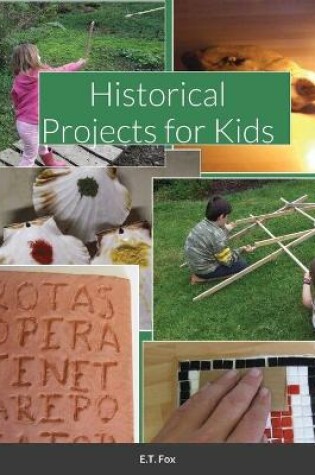 Cover of Historical Projects for Kids