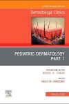 Book cover for Pediatric Dermatology, An Issue of Dermatologic Clinics