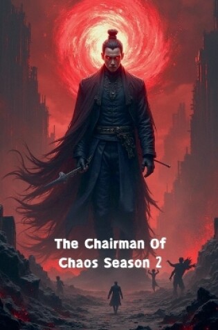 Cover of The Chairman Of Chaos Season 2