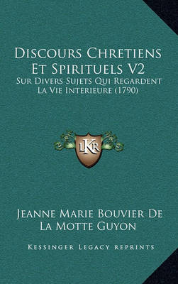 Book cover for Discours Chretiens Et Spirituels V2