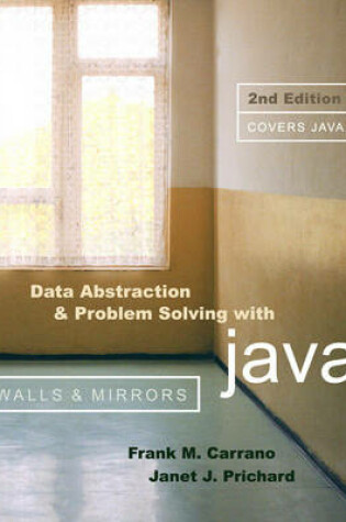 Cover of Data Abstraction and Problem Solving with Java