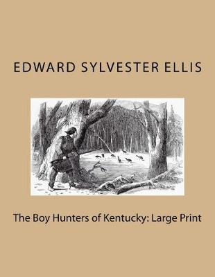 Book cover for The Boy Hunters of Kentucky