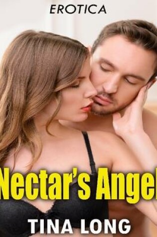 Cover of Erotica: Nectar’s Angel