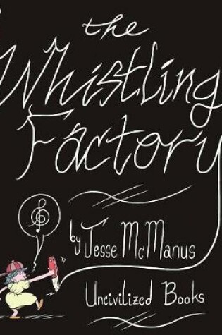 Cover of The Whistling Factory