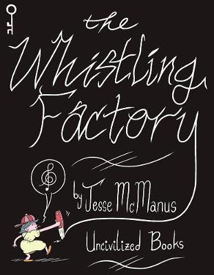 Book cover for The Whistling Factory