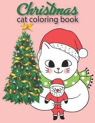 Book cover for Christmas Cats Coloring Book