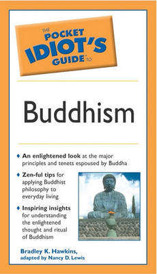 Book cover for The Pocket Idiot's Guide to Buddhism