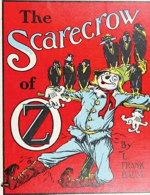 Book cover for The scarecrow of Oz, by L. Frank Baum (1915) (Original Version)