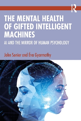 Book cover for The Mental Health of Gifted Intelligent Machines