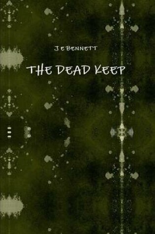 Cover of The Dead Keep