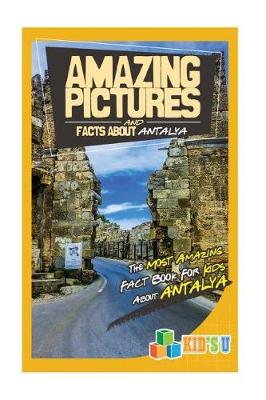 Book cover for Amazing Pictures and Facts about Antalya