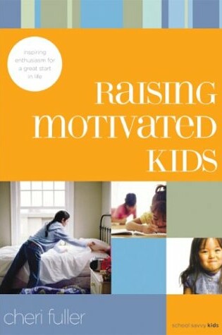 Cover of Raising Motivating Kids