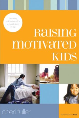 Book cover for Raising Motivating Kids