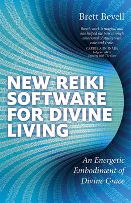 Book cover for New Reiki Software for Divine Living - An Energetic Embodiment of Divine Grace