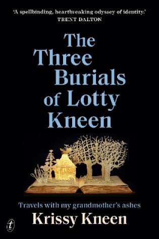 Cover of The Three Burials of Lotty Kneen