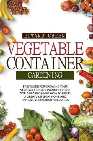 Cover of Vegetable Container Gardening
