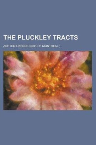 Cover of The Pluckley Tracts