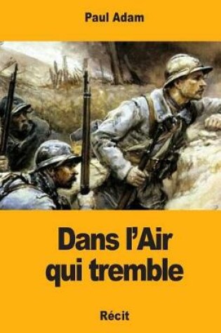 Cover of Dans l'Air Qui Tremble