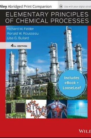 Cover of Elementary Principles of Chemical Processes, 4e Epub Reg Card with Abridged Print Companion Set