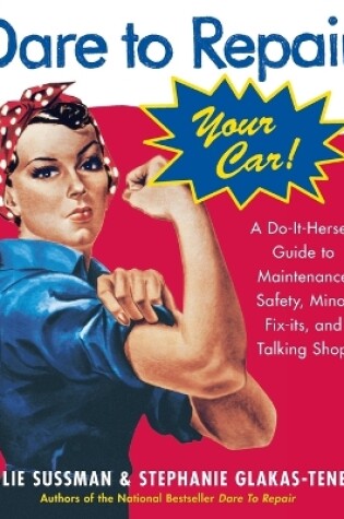 Cover of Dare to Repair Your Car